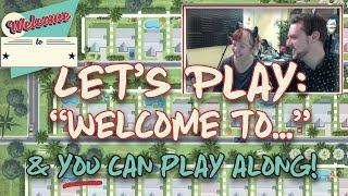 Let's Play: "Welcome To..." & You Can Play Along! Interactive Board Game Tabletop Gameplay
