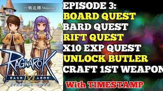 EPISODE 3: Bard quest, X10 Exp, Board Quest, Rift Quest and etc. Ragnarok M: Eternal Love