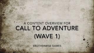 Call to Adventure from Brotherwise Games (Kickstarter): Wave 1 Content Overview