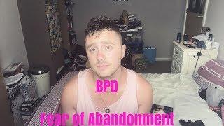 Borderline Personality Disorder (BPD) - Fear of Abandonment