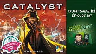 Board Game 101 (EP127) Catalyst - Règles et critique