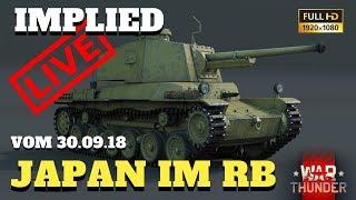 War Thunder - Live Stream - Japans Panzer auf dem BR 3.7 im RB - mit Implied