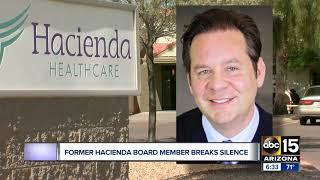 Former Hacienda HealthCare board member talks about why he resigned