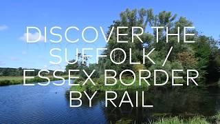Discover the Suffolk / Essex border on The Gainsborough Line