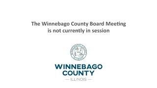 Winnebago County IL County Board Meeting Live Stream