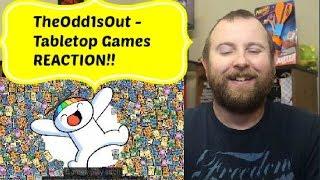 TheOdd1sOut - Tabletop Games REACTION!!   Board Games | Card Games!