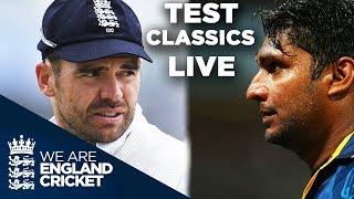 LIVE Test Classics | Thriller Goes To The Wire! | England v Sri Lanka - Lord's 2014