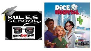 How to Play Dice Hospital (Rules School) with the Game Boy Geek