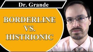 What is the Difference Between Borderline Personality Disorder and Histrionic Personality Disorder