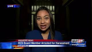 Huntsville City School Board member arrested for harassment