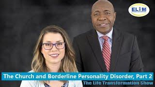 The Church and Borderline Personality Disorder, Part 2