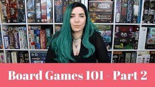 Board Games 101 | Types of Board Games, Part 2 | Abstract, Strategic and Thematic Games