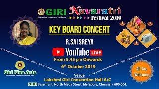 Live Key board Concert | R.Sai sreya | Navaratri Festival 2019 | GIRI