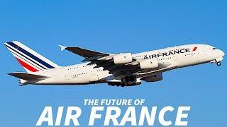 The FUTURE of the AIR FRANCE Revealed