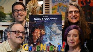 New Frontiers - GameNight! Se7 Ep2